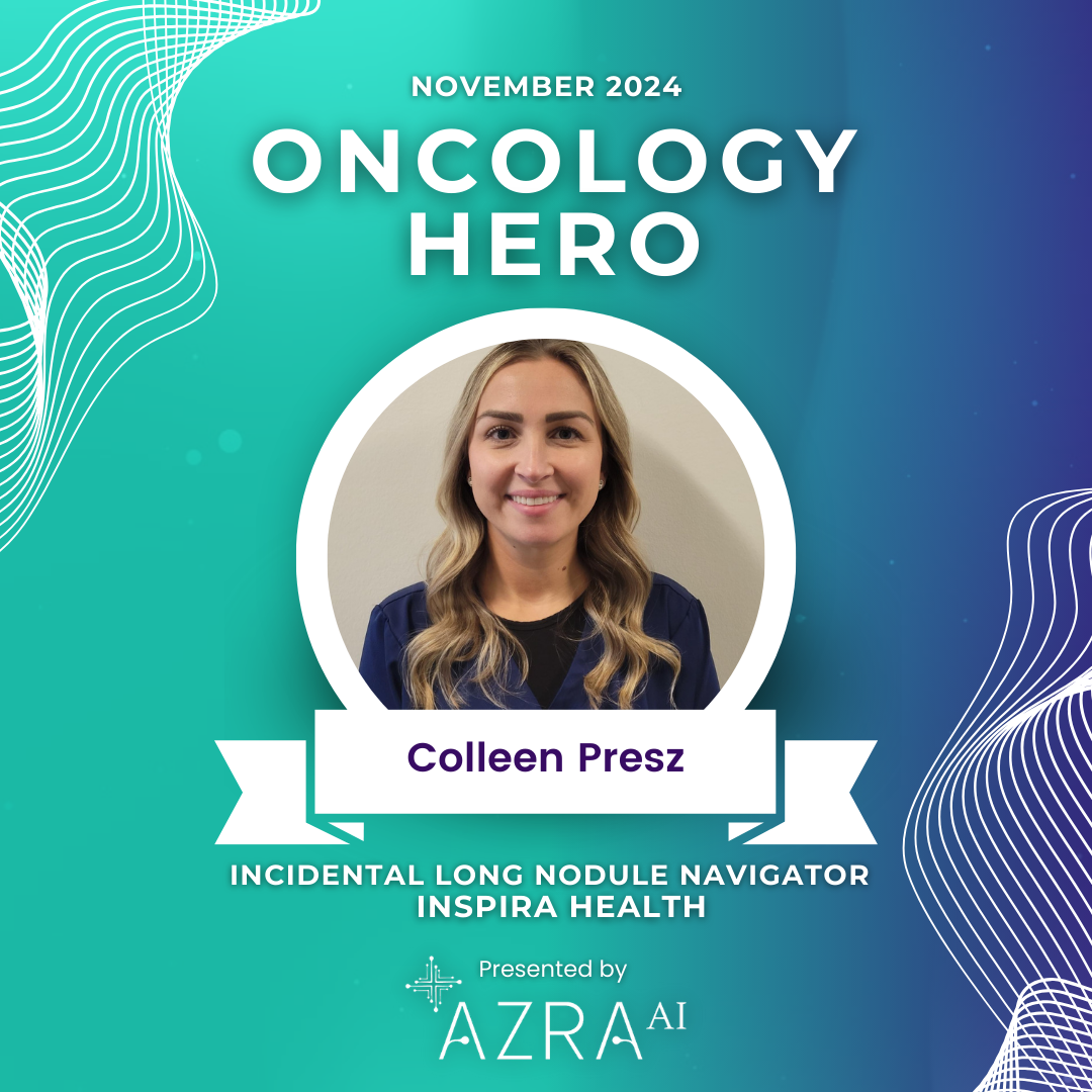 Oncology Hero of November 2024 | Colleen Presz from Inspira Health